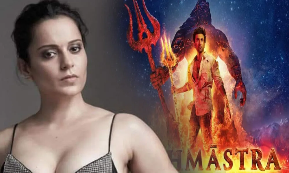 कंगना रनोट ने ब्रह्मास्त्र पर सीधा हमला किया