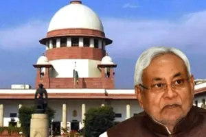 सुप्रीम कोर्ट ने बिहार सरकार को नहीं दी राहत, पटना HC के आदेश पर रोक लगाने से किया इनकार