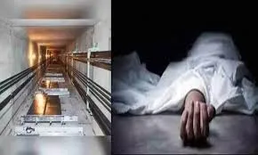 निर्माणाधीन स्थल पर लिफ्ट के डक्ट में गिरने से प्लंबर की मौत